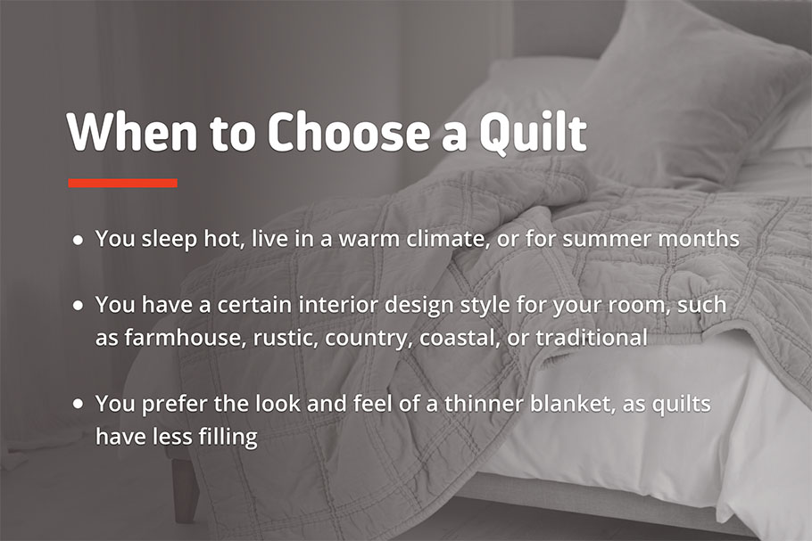 When to Choose a Quilt