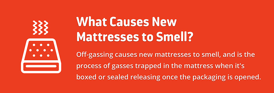 Why Do New Mattresses Smell
