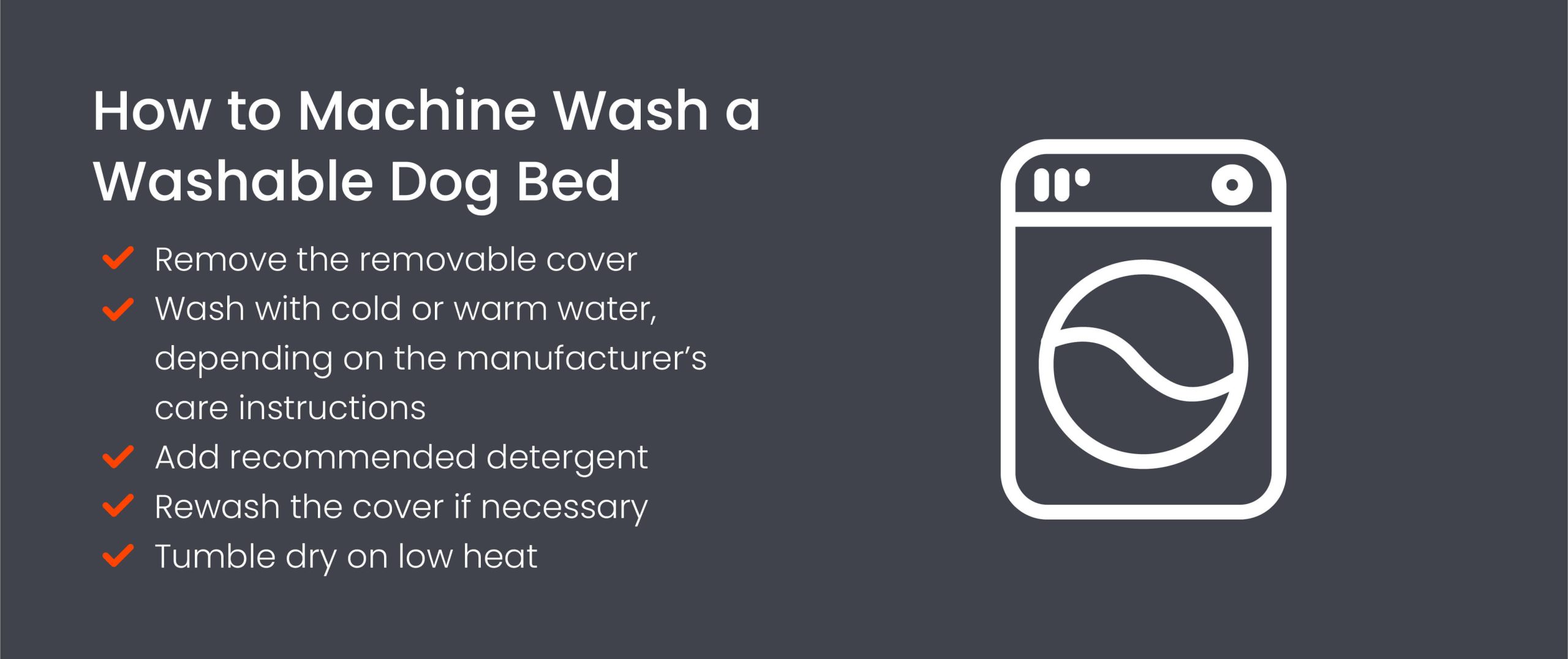 How to machine wash a washable dog bed