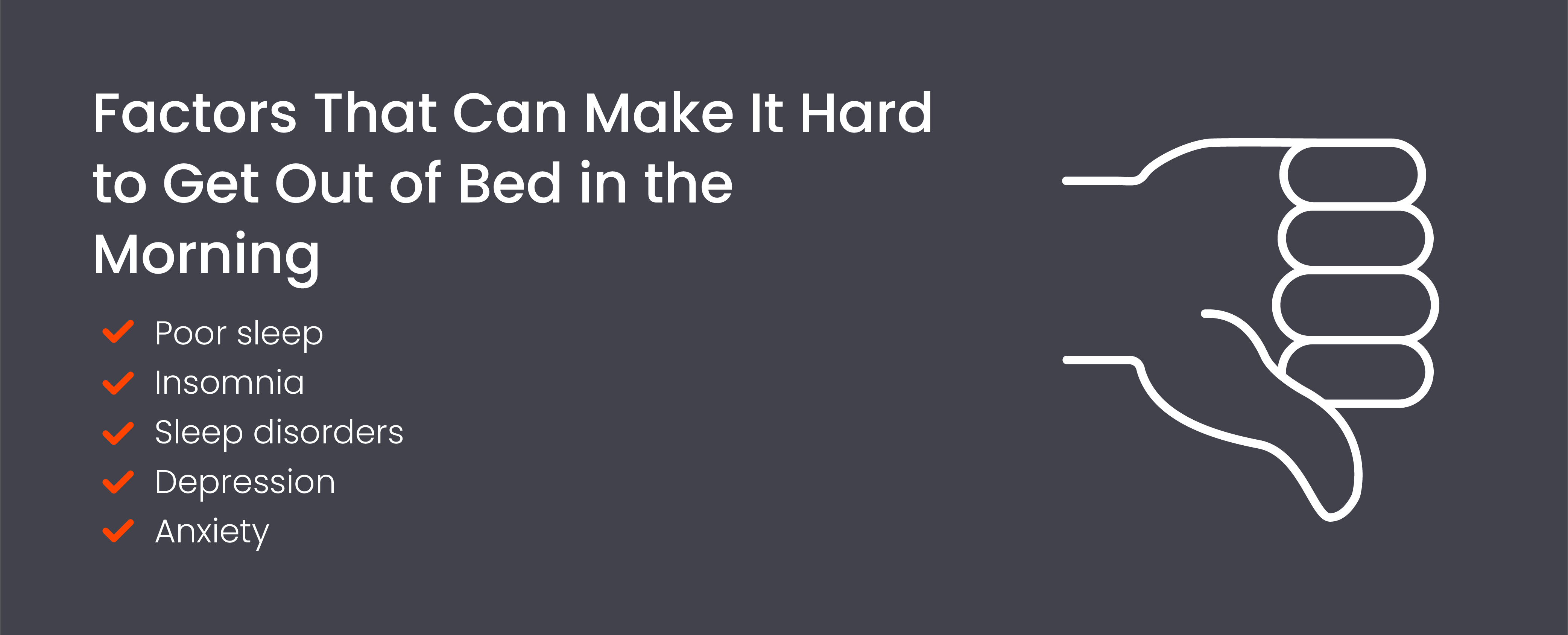 Factors that can make it hard to get out of bed in the morning